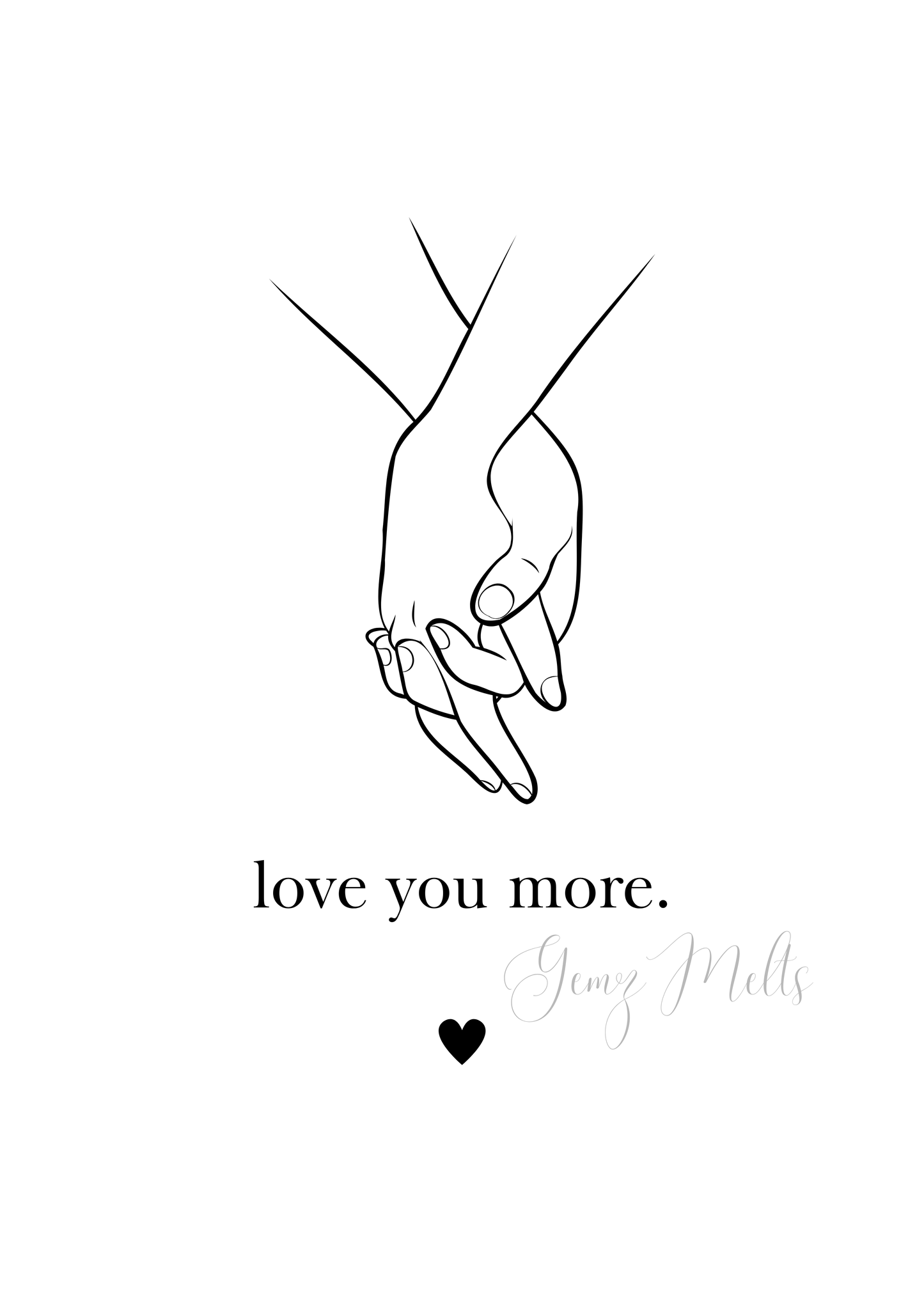 Love You More DIGITAL PRINT