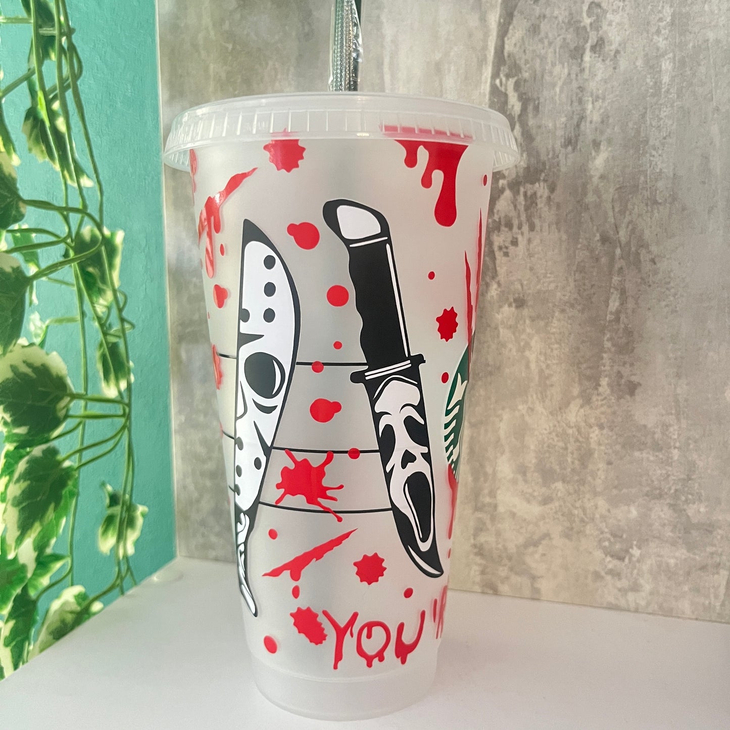You’re Next Starbucks Cold Cup